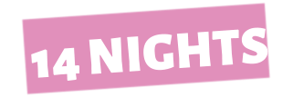 14 NIGHTS