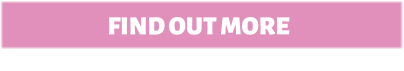 FIND OUT MORE
