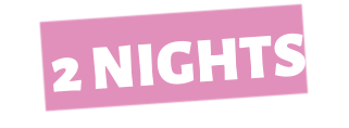 2 NIGHTS