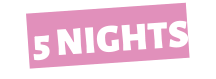 5 NIGHTS
