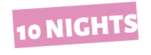 10 NIGHTS