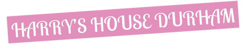 HARRYS HOUSE DURHAM